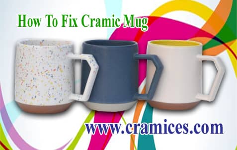 How to fix ceramic mug