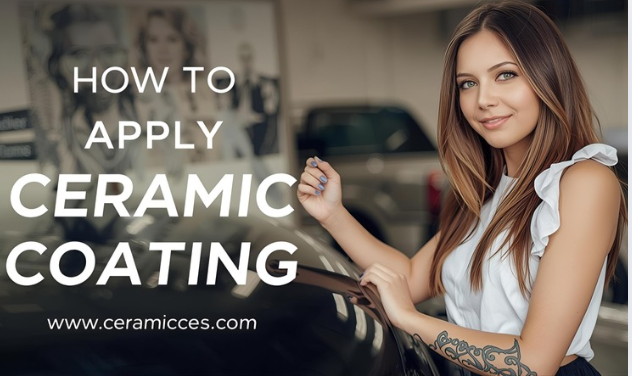 How to Apply Ceramic Coating for Cars?