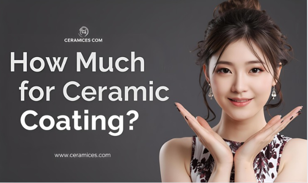 How Much for Ceramic Coating?