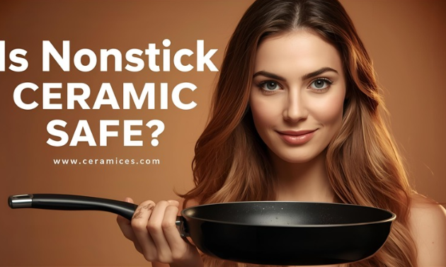 Is Nonstick Ceramic Safe?