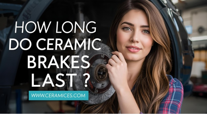 How Long Do Ceramic Brakes Last?