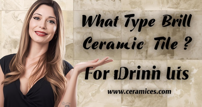 What Type of Drill Bit for Ceramic Tile
