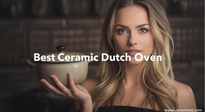 Best Ceramic Dutch Oven