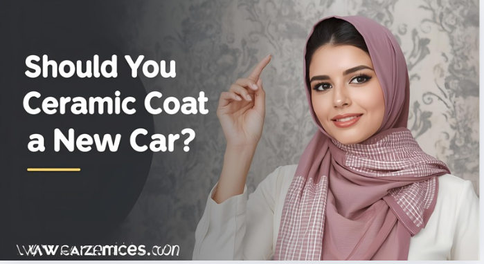 Should You Ceramic Coat a New Car?