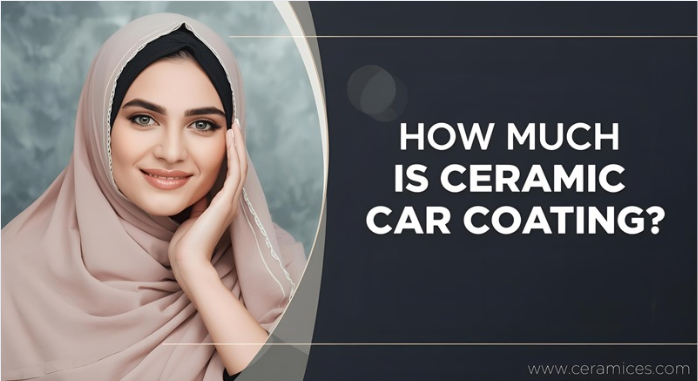 How Much Is Ceramic Car Coating?