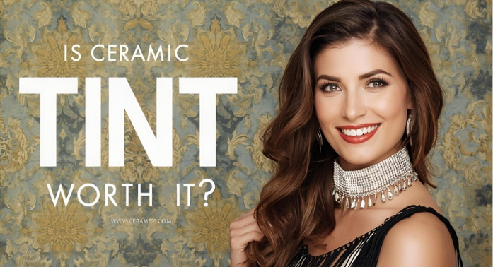 Is Ceramic Tint Worth It?