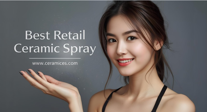 Best Retail Ceramic Spray