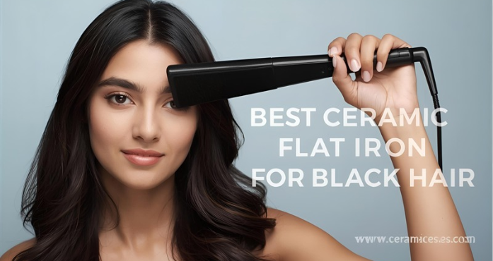 Best Ceramic Flat Iron for Black Hair 