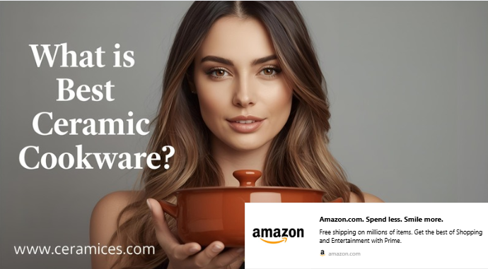 What is Best Ceramic Cookware?