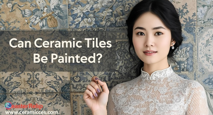Can Ceramic Tiles Be Painted?