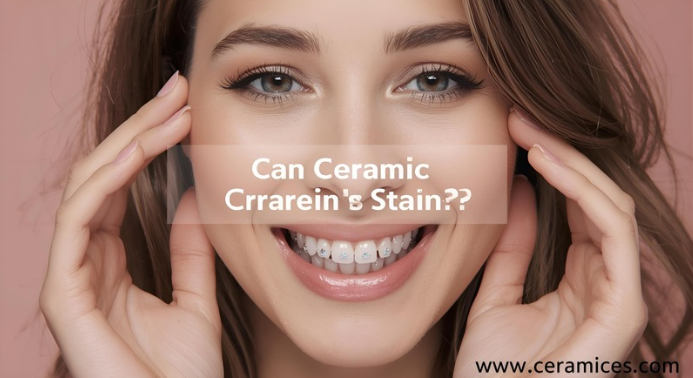 Can Ceramic Braces Stain?