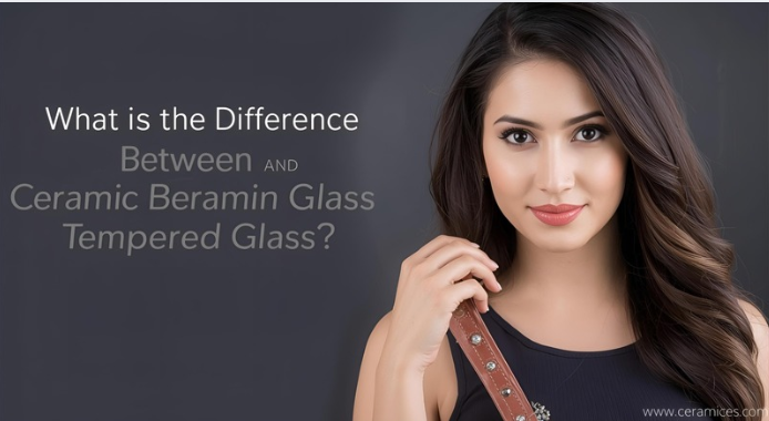 What Is the Difference Between Ceramic and Tempered Glass?