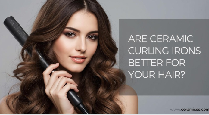 Are Ceramic Curling Irons Better for Your Hair?