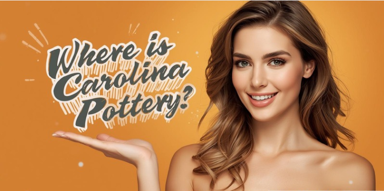 Where Is Carolina Pottery?