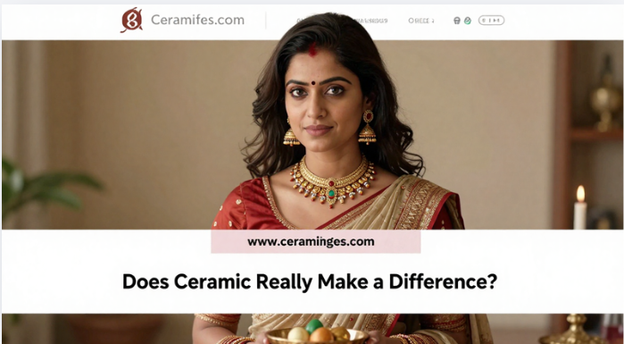Does Ceramic Really Make a Difference?