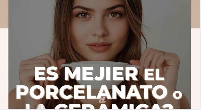 Es Mejor el Porcelanato o la Cerámica?